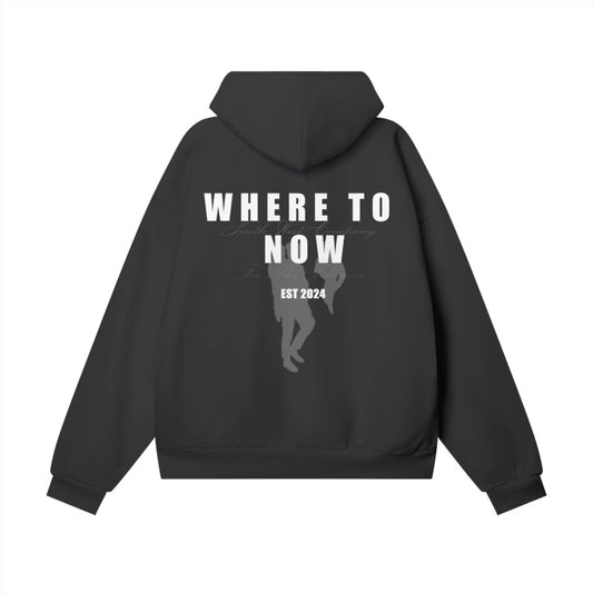 WHERE TO NOW HOODIE